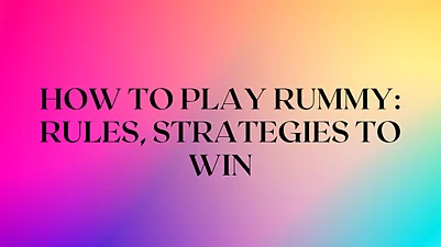 How To Play Rummy Online