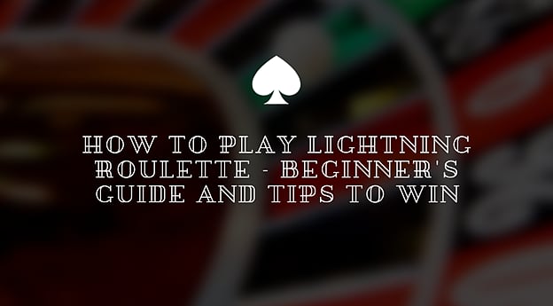 How To Play Lightning Roulette