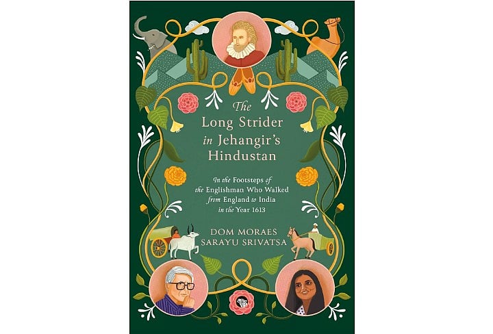 Speaking Tiger : Book cover: The Long Strider in Jehangirs Hindustan, by Dom Moraes and Sarayu Srivatsa