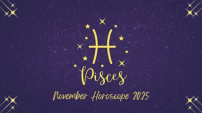 Pisces Monthly Horoscope for November 2025
