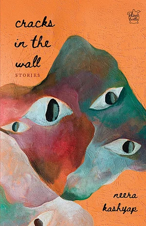 Niyogi Books : Cover of Cracks In The Wall By Neera Kashyap