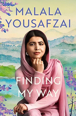 Weidenfeld and Nicolson : Cover of Finding My Way by Malala Yousafzai
