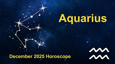 Aquarius Monthly Horoscope for December 2025