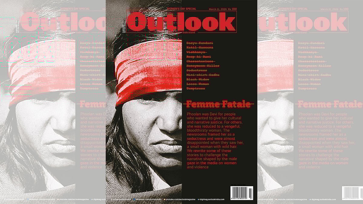 Outlook Photo : Outlook Women’s Day Special: Crossing out the Femme Fatale
