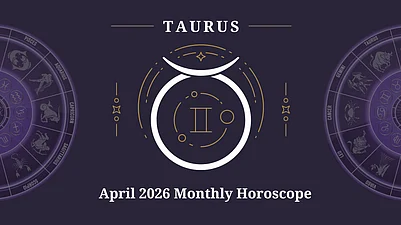 Taurus Monthly Horoscope for April 2026