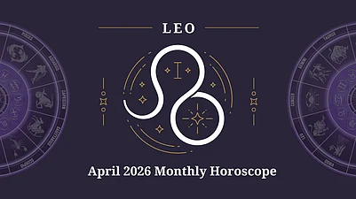 Leo Monthly Horoscope for April 2026