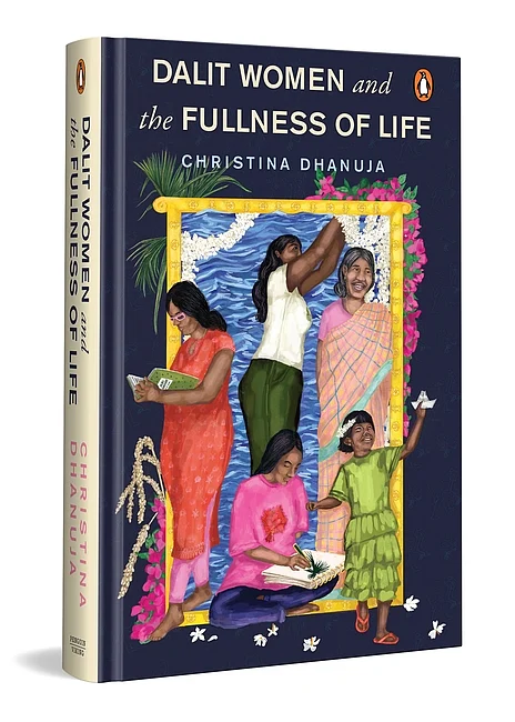 Penguin India : ‘Dalit Women And The Fullness Of Life’