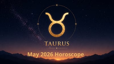 Taurus Monthly Horoscope for May 2026